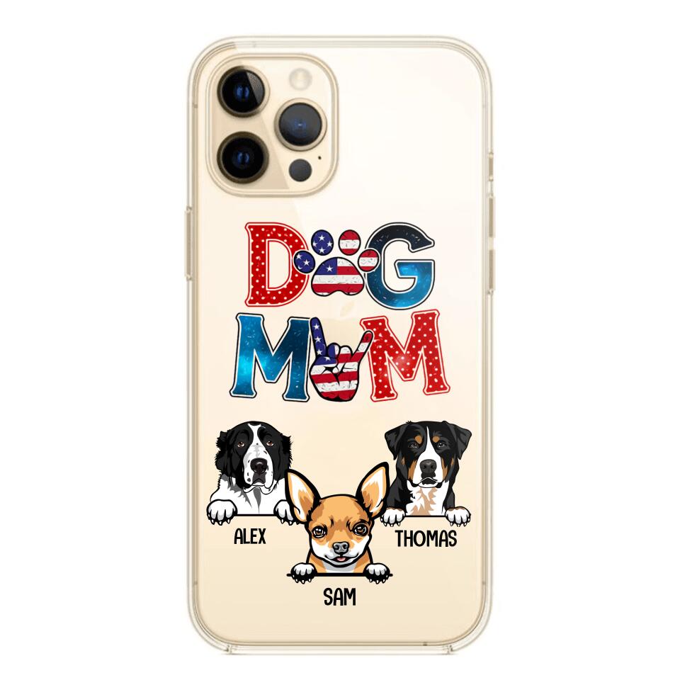 Personalized Dog Mom Flag Independence 
Day Transparent Silicone Phonecase Printed 22JUL-HQ30