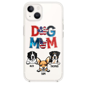 Personalized Dog Mom Flag Independence 
Day Transparent Silicone Phonecase Printed 22JUL-HQ30