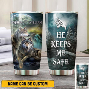 Personalized She Keeps Me Wife He Keeps Me Safe Wolf Couple Tumbler Printed QTVQ0707