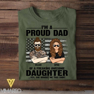 Personalized I'm A Proud US Dad Of A Freaking Awesome Daughter Tshirt Printed QTVQ1907