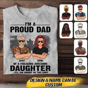 Personalized I'm A Proud Canadian Dad Of A Freaking Awesome Daughter Tshirt Printed QTVQ1907