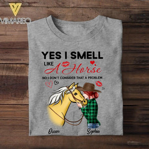 Personalized Yes I Smell Like A Horse No I Don't Consider That A Problem Tshirt Printed NQHC2907