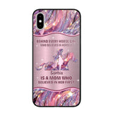 Personalized Behind Every Horse Girl Who Believes In Herself is A Grandma/Mom Who Believed In Her First Phone Case Printed 22AUG-HQ05