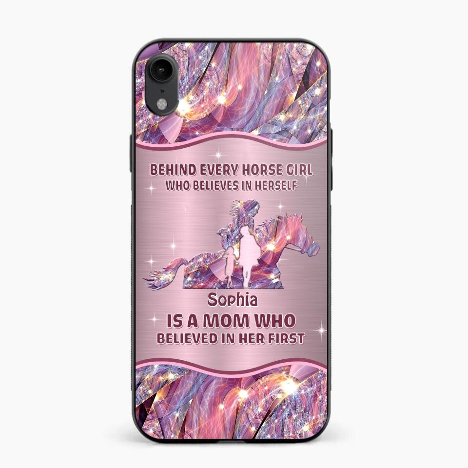 Personalized Behind Every Horse Girl Who Believes In Herself is A Grandma/Mom Who Believed In Her First Phone Case Printed 22AUG-HQ05