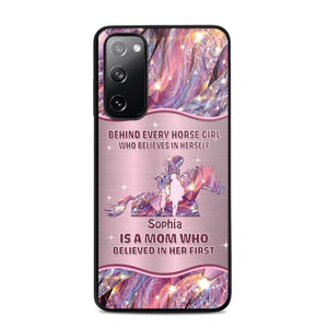 Personalized Behind Every Horse Girl Who Believes In Herself is A Grandma/Mom Who Believed In Her First Phone Case Printed 22AUG-HQ05