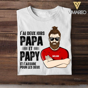 Personalized J'ai Deux Jobs Papa Et Papy Tshirt Printed QTDT0908