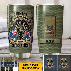 Personalized Sorry If My Patriotism Offends You Australian Veteran/ Solider Tumbler Printed QTVQ0908