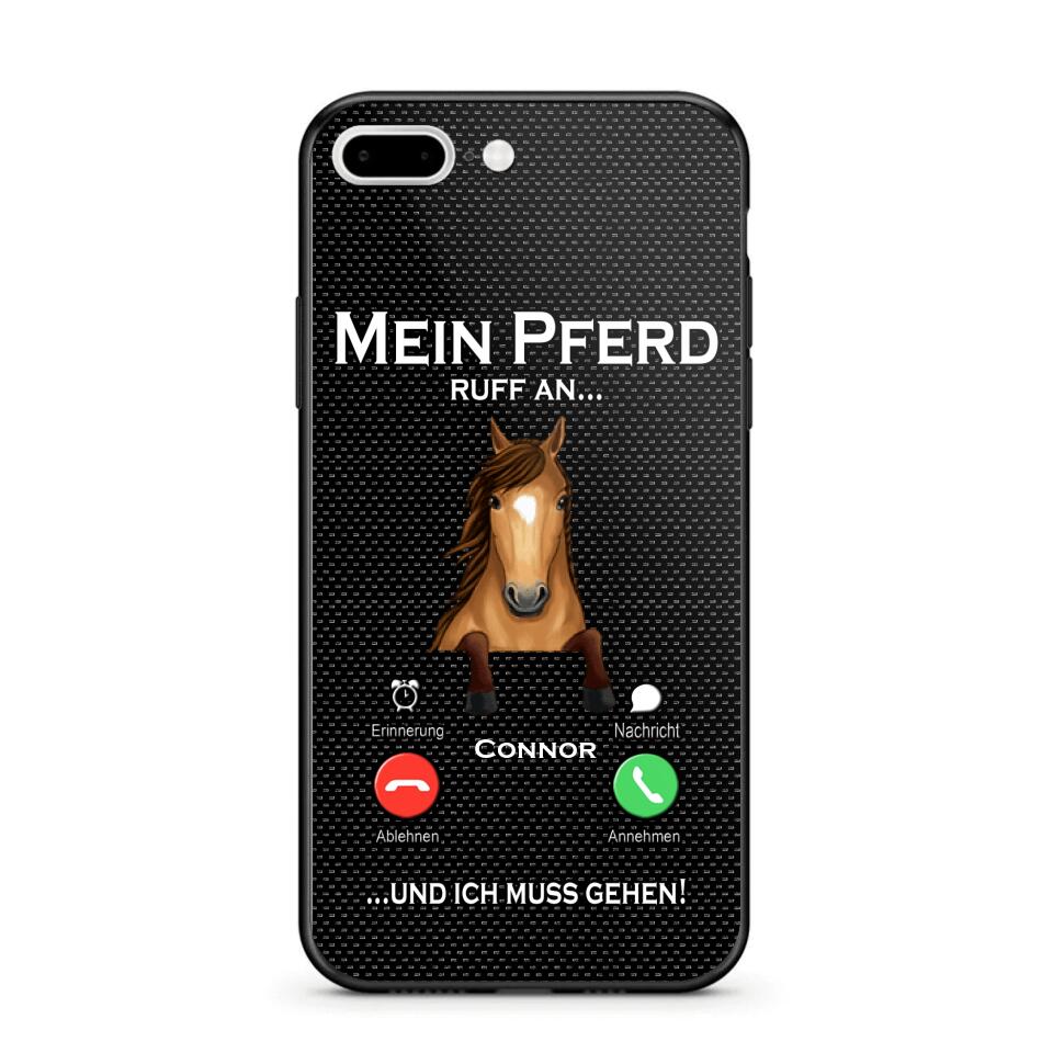 Personalized Mein Pferd Ruff An Und Ich Mus Gehen Horse Phonecase QTVQ1008