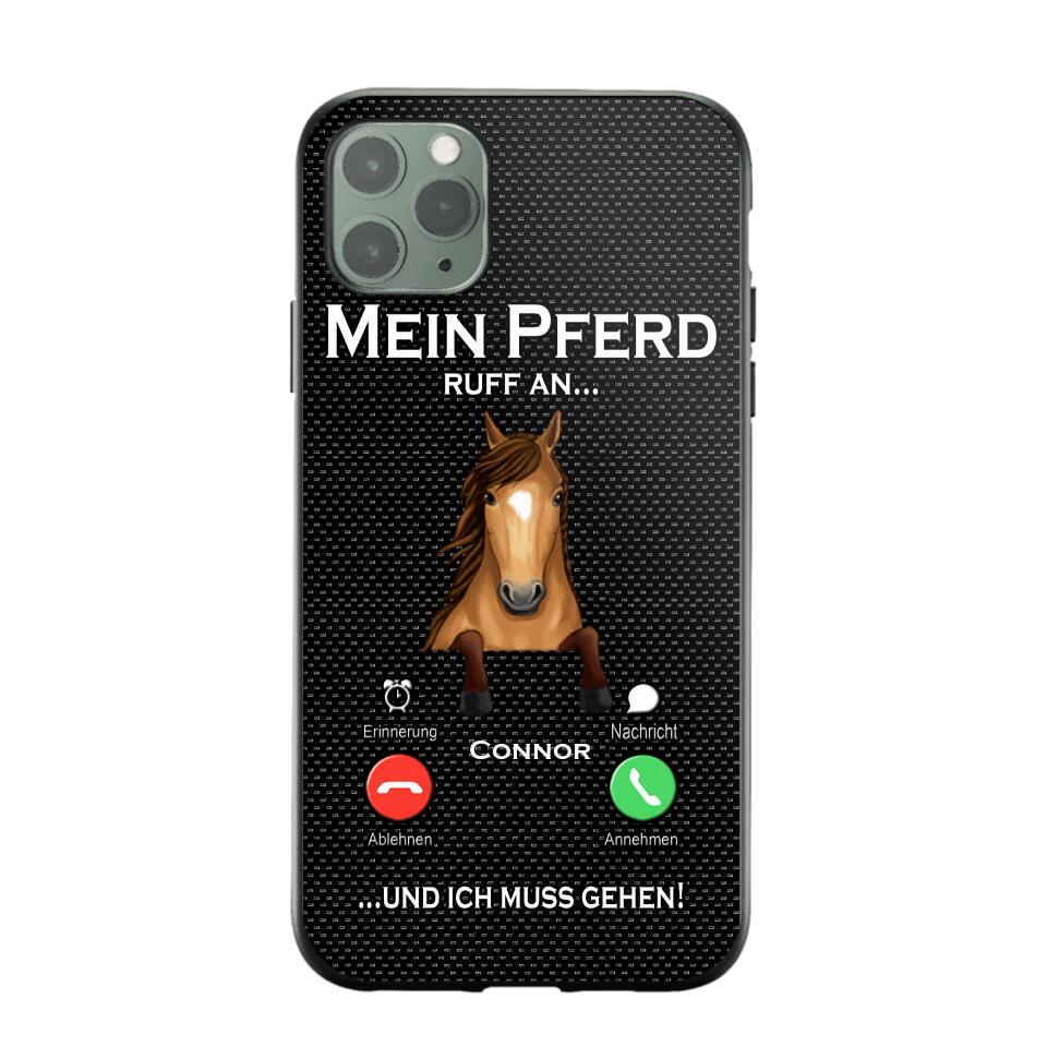 Personalized Mein Pferd Ruff An Und Ich Mus Gehen Horse Phonecase QTVQ1008