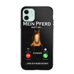 Personalized Mein Pferd Ruff An Und Ich Mus Gehen Horse Phonecase QTVQ1008