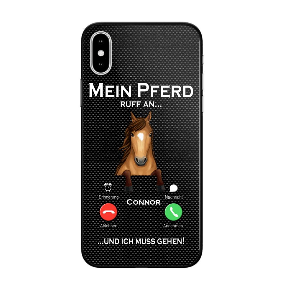 Personalized Mein Pferd Ruff An Und Ich Mus Gehen Horse Phonecase QTVQ1008