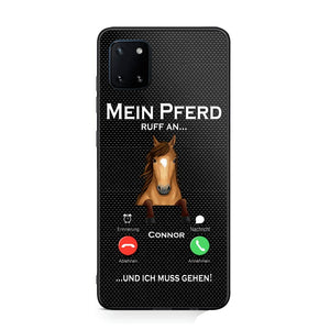 Personalized Mein Pferd Ruff An Und Ich Mus Gehen Horse Phonecase QTVQ1008