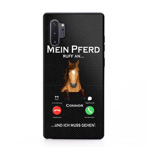 Personalized Mein Pferd Ruff An Und Ich Mus Gehen Horse Phonecase QTVQ1008