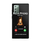 Personalized Mein Pferd Ruff An Und Ich Mus Gehen Horse Phonecase QTVQ1008