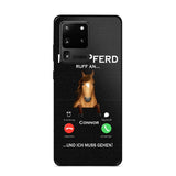 Personalized Mein Pferd Ruff An Und Ich Mus Gehen Horse Phonecase QTVQ1008