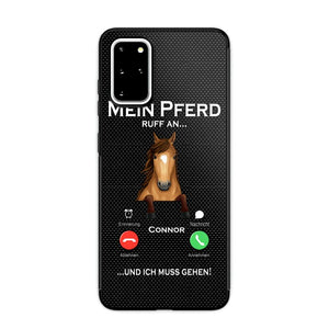 Personalized Mein Pferd Ruff An Und Ich Mus Gehen Horse Phonecase QTVQ1008