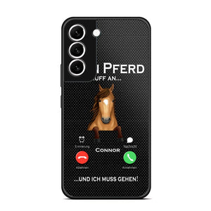 Personalized Mein Pferd Ruff An Und Ich Mus Gehen Horse Phonecase QTVQ1008