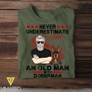 Personalized Never Underestimate And Old Man With Doberman Dog Tshirt Printed 22AUG-DT10