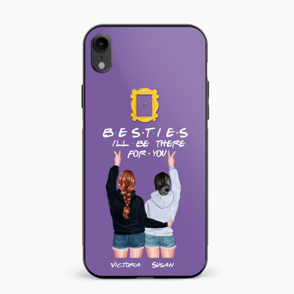 Personalized Bestie I'll Be There For You Phonecase QTDT1008