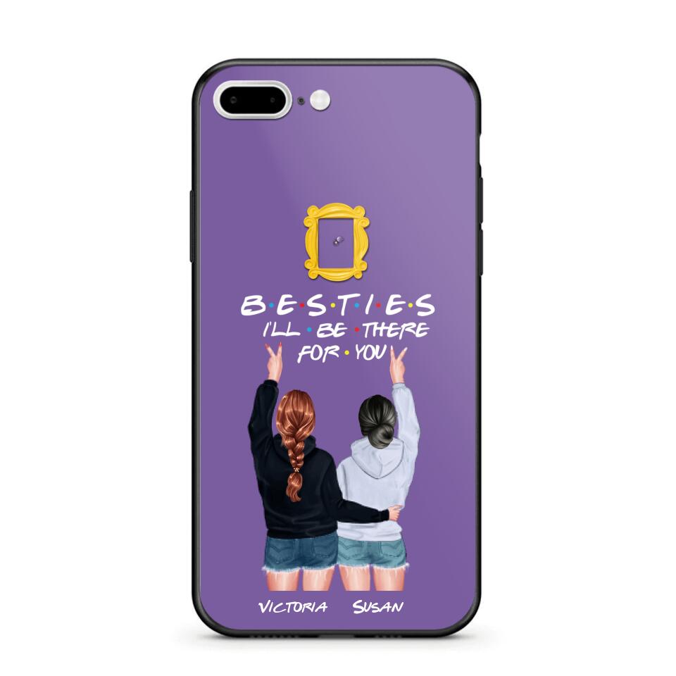 Personalized Bestie I'll Be There For You Phonecase QTDT1008