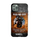 Personalized Piss Me Off, I Will Slap You So Late Even Google Won't Be Able To Find You Phonecase Printed NQDT1208