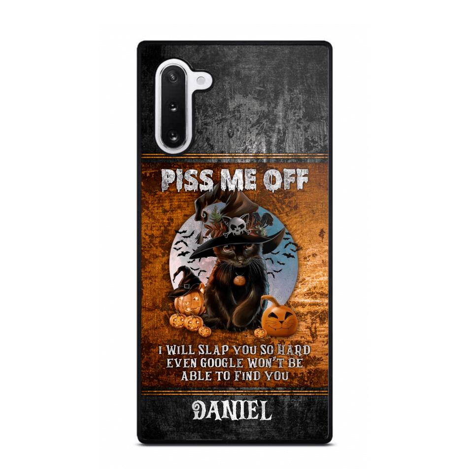 Personalized Piss Me Off, I Will Slap You So Late Even Google Won't Be Able To Find You Phonecase Printed NQDT1208