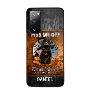 Personalized Piss Me Off, I Will Slap You So Late Even Google Won't Be Able To Find You Phonecase Printed NQDT1208