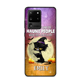 Personalized I Fully Intend To Haunt People When I Died - I  Have A List Phonecase Printed NQDT1308