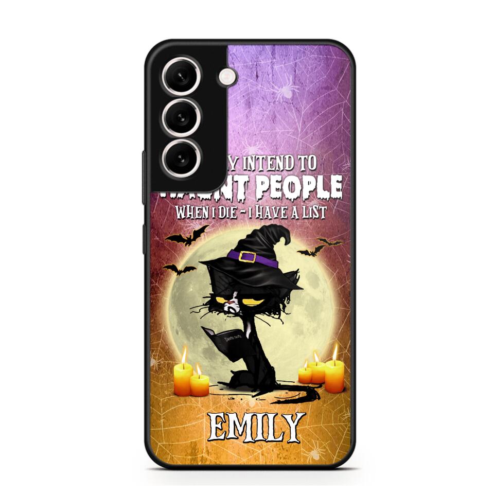 Personalized I Fully Intend To Haunt People When I Died - I  Have A List Phonecase Printed NQDT1308