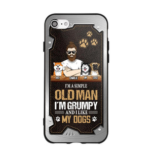 Personalized I'm A Simple Oldman I'm Grumpy And I Like My Dogs Phone Case Printed NQVQ1608