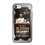 Personalized I'm A Simple Oldman I'm Grumpy And I Like My Dogs Phone Case Printed NQVQ1608