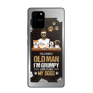 Personalized I'm A Simple Oldman I'm Grumpy And I Like My Dogs Phone Case Printed NQVQ1608