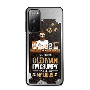 Personalized I'm A Simple Oldman I'm Grumpy And I Like My Dogs Phone Case Printed NQVQ1608