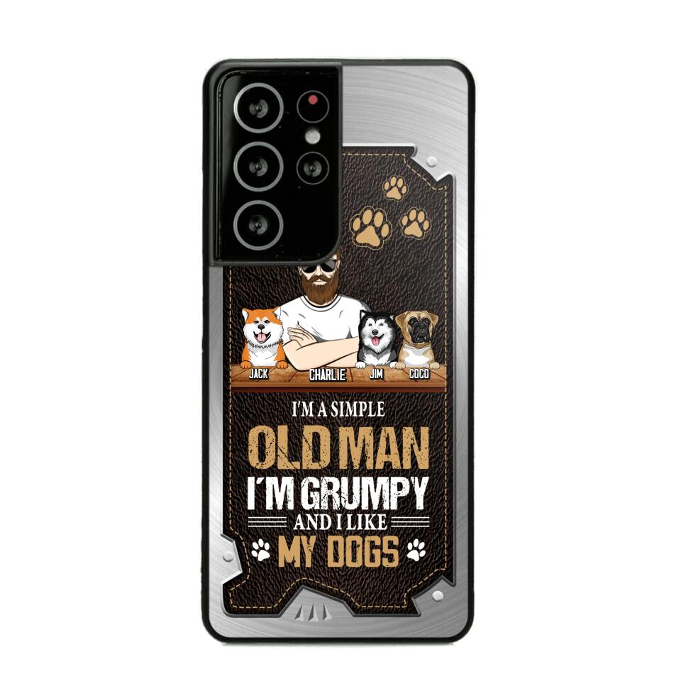 Personalized I'm A Simple Oldman I'm Grumpy And I Like My Dogs Phone Case Printed NQVQ1608