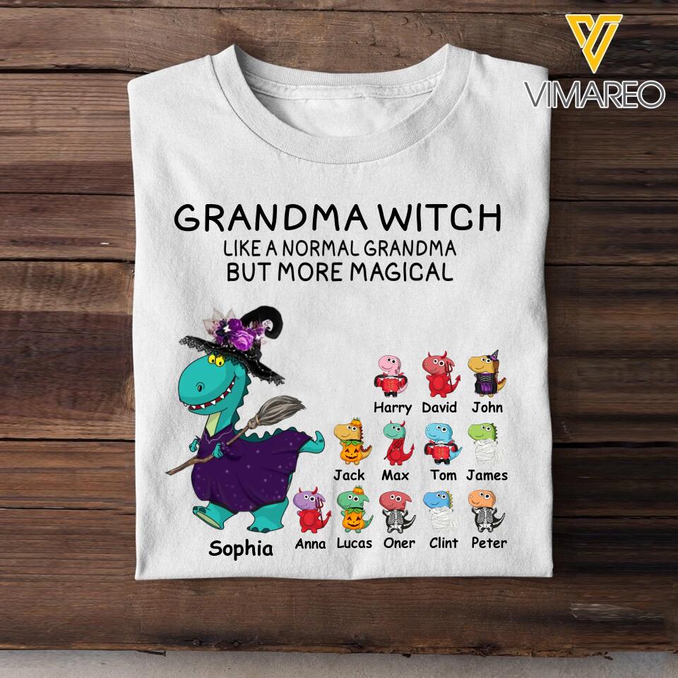 Personalized Grandma Witch Like A Normal Grandma But More Magical Tshirt Printed 22AUG-DT29