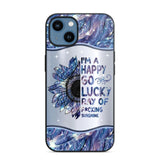 Personalized I'm A Happy Go Lucky Ray Of Sunshine Phone Case Printed 22AUG-HY29