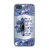 Personalized I'm A Happy Go Lucky Ray Of Sunshine Phone Case Printed 22AUG-HY29