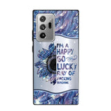 Personalized I'm A Happy Go Lucky Ray Of Sunshine Phone Case Printed 22AUG-HY29