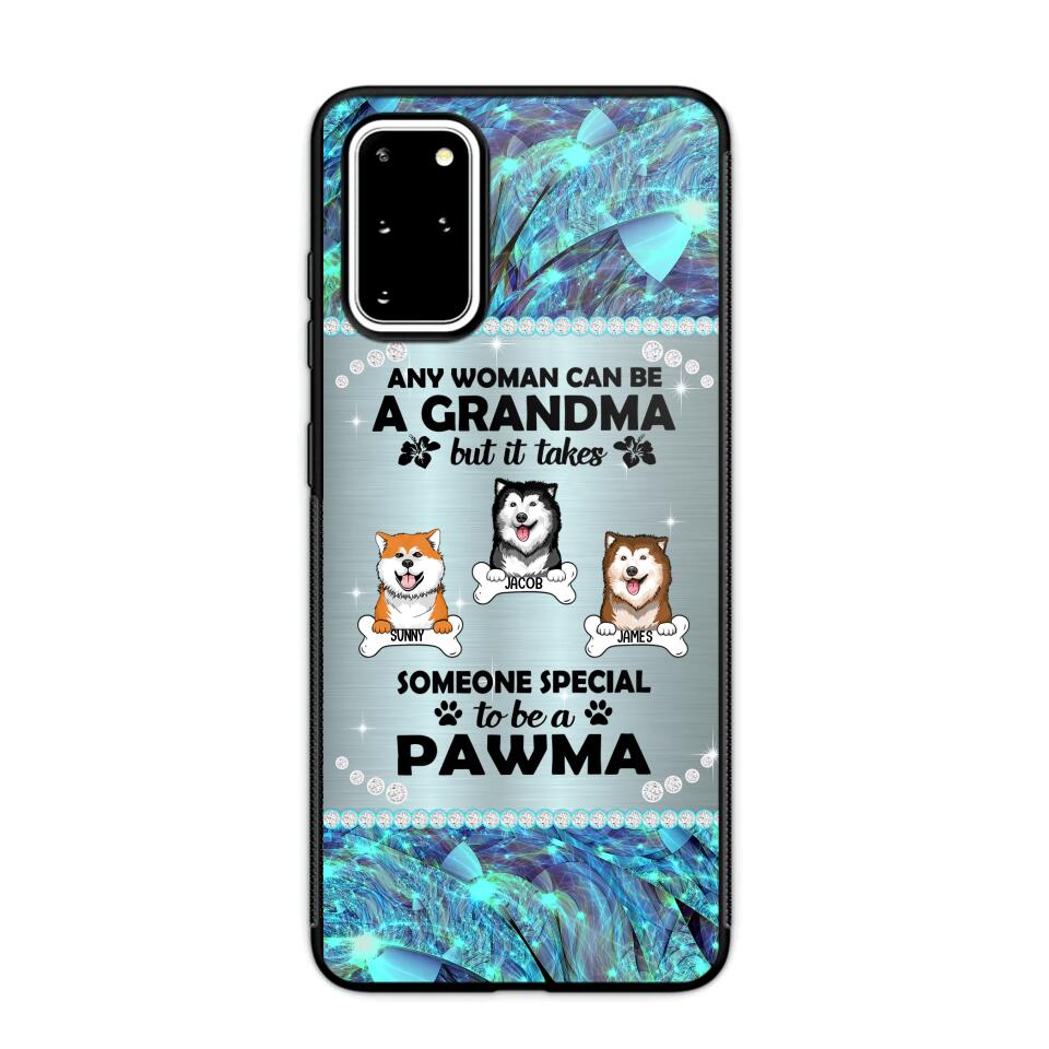 Personalized Any Woman Can Be A Grandma But It Take Someone Special To Be A Pawma Phone Case Printed NQVQ0509