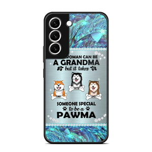 Personalized Any Woman Can Be A Grandma But It Take Someone Special To Be A Pawma Phone Case Printed NQVQ0509