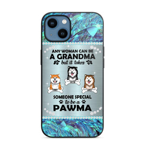 Personalized Any Woman Can Be A Grandma But It Take Someone Special To Be A Pawma Phone Case Printed NQVQ0509