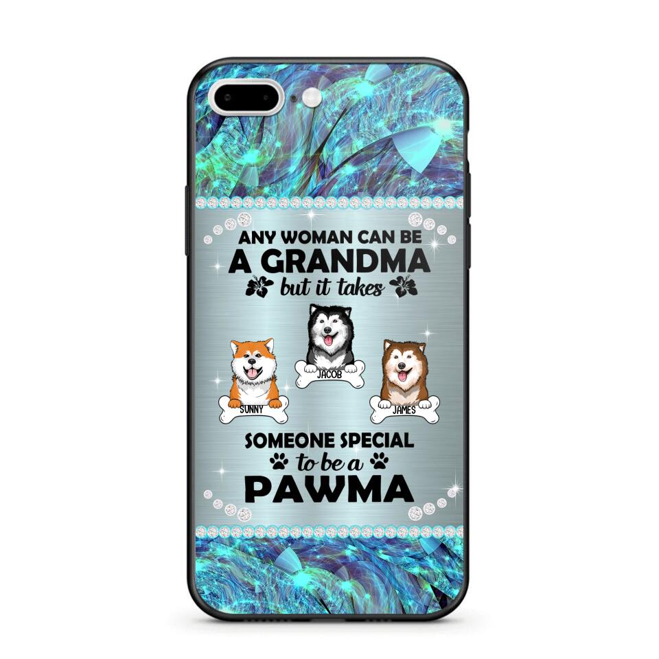 Personalized Any Woman Can Be A Grandma But It Take Someone Special To Be A Pawma Phone Case Printed NQVQ0509