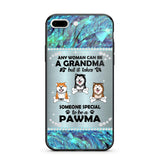 Personalized Any Woman Can Be A Grandma But It Take Someone Special To Be A Pawma Phone Case Printed NQVQ0509