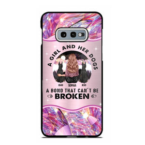 Personalized A Girl And Her Dogs A Bond That Can't Be Broken Phone Case Printed NQVQ0809