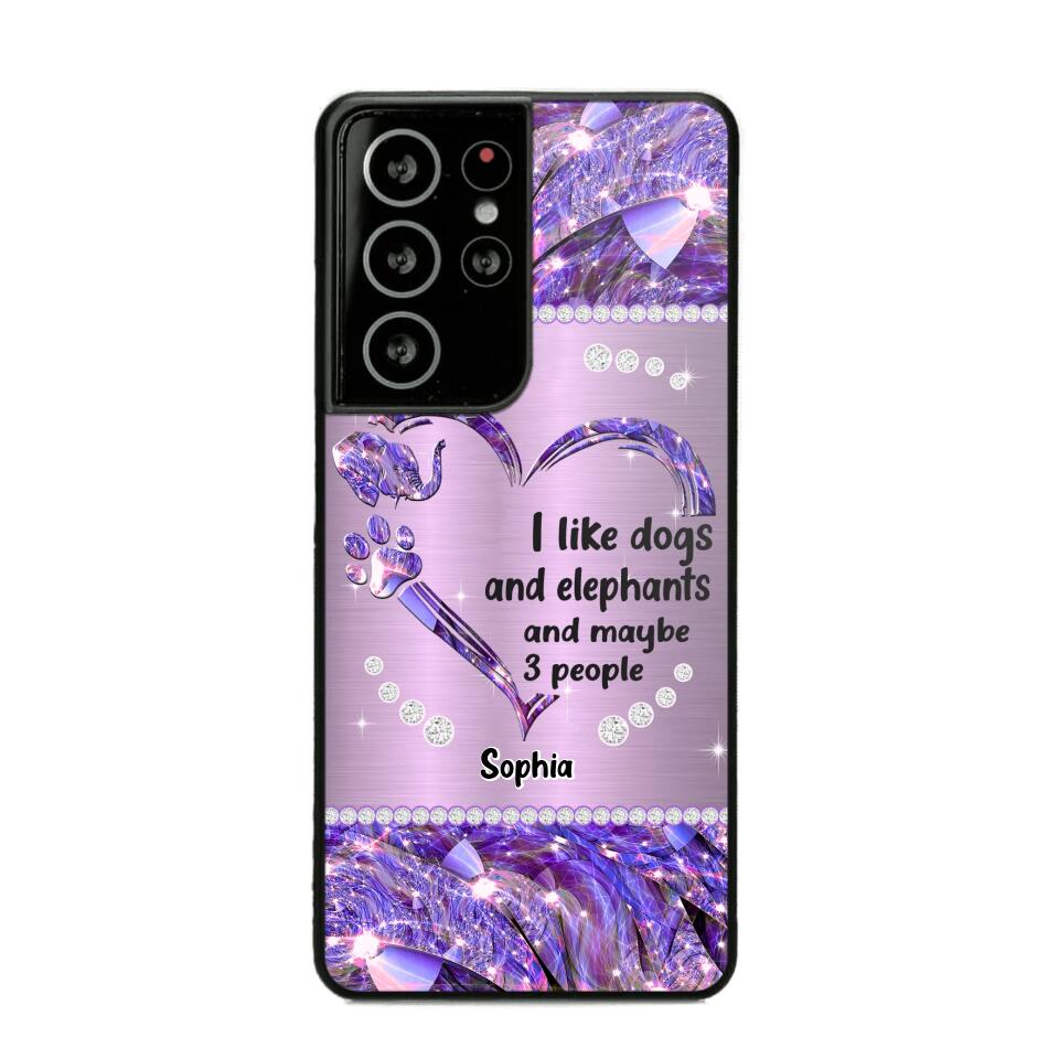 Personalized I Like Dogs And Elephants And Maybe 3 People Phone Case Printed NQVQ1009