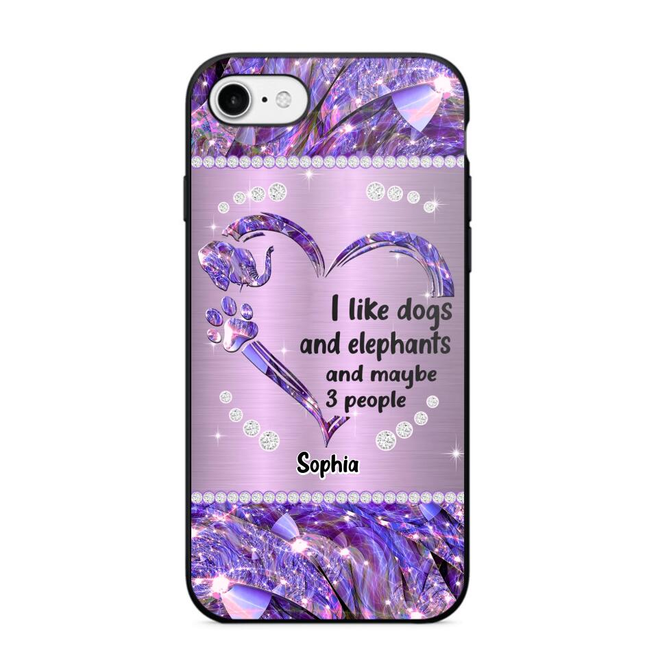 Personalized I Like Dogs And Elephants And Maybe 3 People Phone Case Printed NQVQ1009