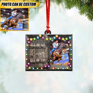 Personalized All Of Me Loves All Of You Horse Upload Photo Wood Ornament Printed DMVQ2409