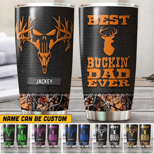 Personalized Best Buckin' Dad Ever Deer HuntingTumbler Printed QTHQ2510