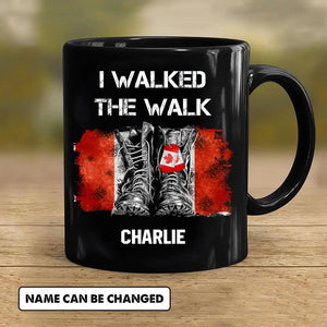 Personalized I Walked The Walk Canadian Solider/ Veteran Black Mug Printed 22NOV-HY21