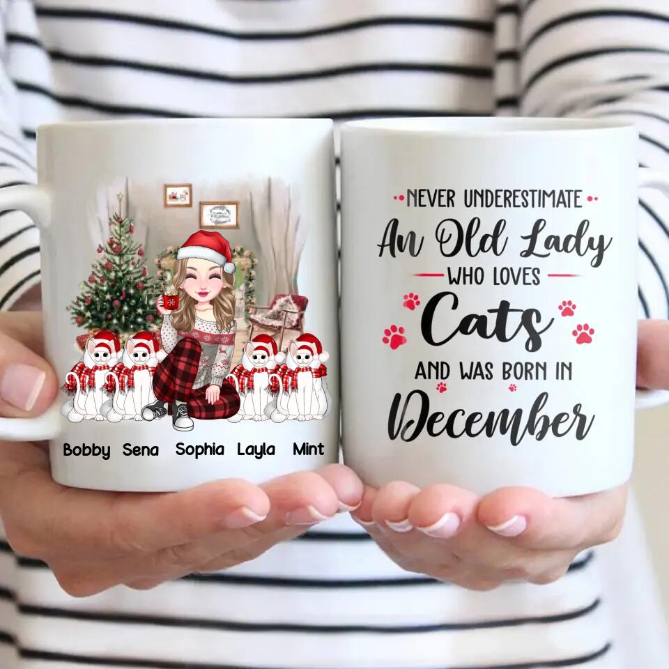 Personalized Never Underestimate An Old Lady Who Loves Cats And Was Born In December Printed Mug 22NOV-DT24